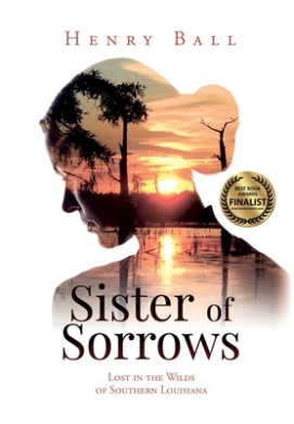 Sister of Sorrows: Lost in the Wilds of Southern Louisiana cover