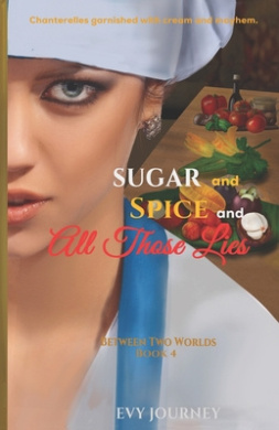 Sugar and Spice and All Those Lies (Between Two Worlds) cover