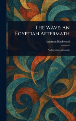 The Wave: An Egyptian Aftermath cover