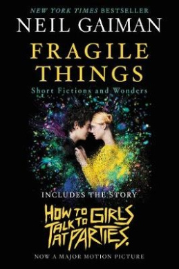 Fragile Things: Short Fictions and Wonders cover