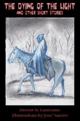 The Dying of the Light and Other Short Stories cover