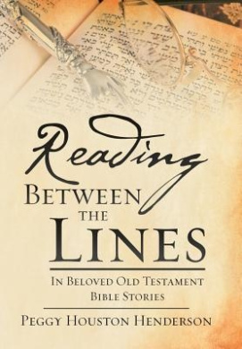 Reading Between the Lines: In Beloved Old Testament Bible Stories cover
