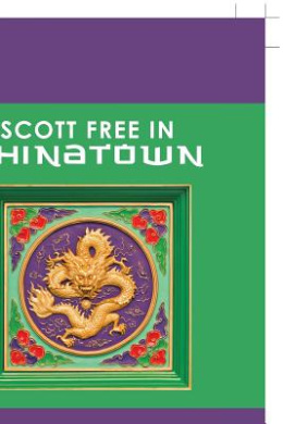 Scott Free in Chinatown cover