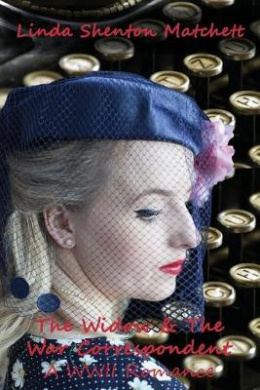 The Widow & The War Correspondent cover
