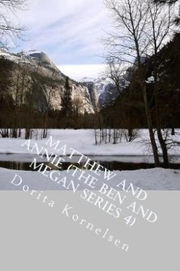 Matthew and Annie (The Ben and Megan Series 4) cover