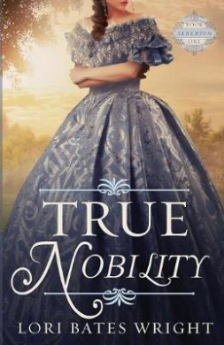 True Nobility (Saberton Legacy) cover