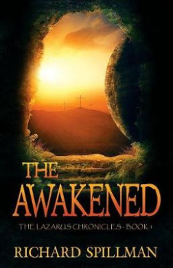 The Awakened (Lazarus Chronicles) cover