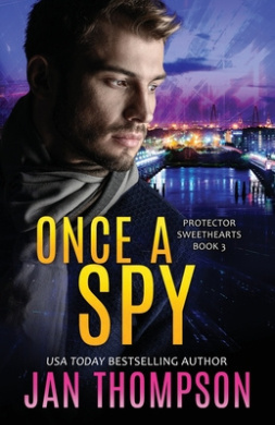 Once a Spy: A Christian Romantic Suspense cover