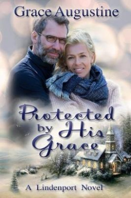 Protected by His Grace (A Lindenport Novel) cover