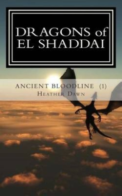 Dragons of El Shaddai Ancient Bloodline: The Beginning cover