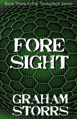 Foresight: Book 3 of the Timesplash Series cover