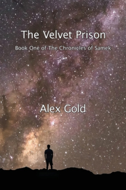 The Velvet Prison: Book One of The Chronicles of Samek cover