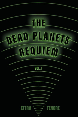 The Dead Planets' Requiem Vol. I (The Dead Planets' Requiem) cover