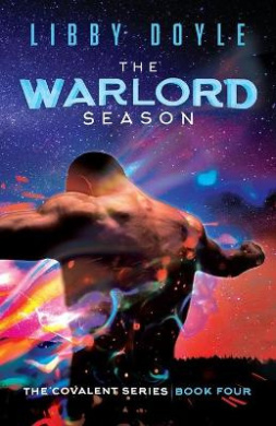 The Warlord Season: The Covalent Series Book Four cover
