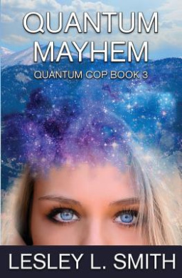 Quantum Mayhem (Quantum Cop The) cover