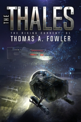 The Thales: The Rising Current: 01 (The Rising Current) cover