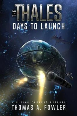 The Thales: Days to Launch cover