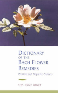 Dictionary of the Bach Flower Remedies cover