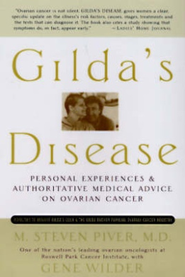 Gilda's Disease: Sharing Personal Experiences and a Medical Perspective on Ovarian Cancer cover