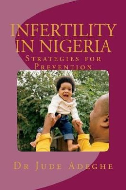 Infertility in Nigeria: Strategies for Prevention cover