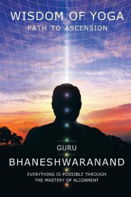 Wisdom of Yoga: Path to Ascension cover