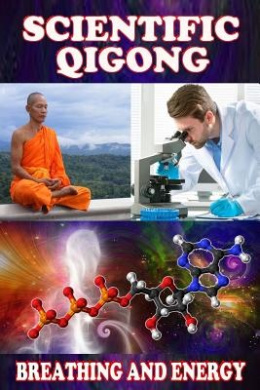 Scientific Qigong: Breathing and Energy cover