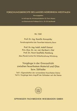 Vorgnge in der Grenzschicht zwischen feuerfestem Material und Glas bzw. Schlacke (Forschungsberichte des Landes Nordrhein-Westfalen) cover