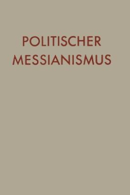 Politischer Messianismus: Die Romantische Phase cover
