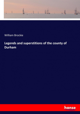 Legends and superstitions of the county of Durham cover