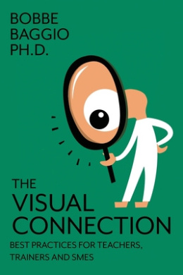 The Visual Connection: Best Practices for Teachers, Trainers, and SMEs cover