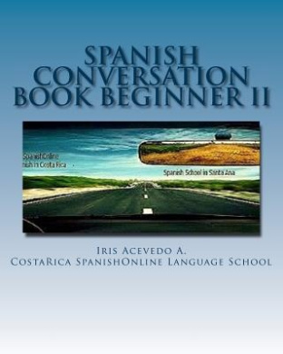 Spanish Conversation Book Beginner II: Spanish Dialogues cover