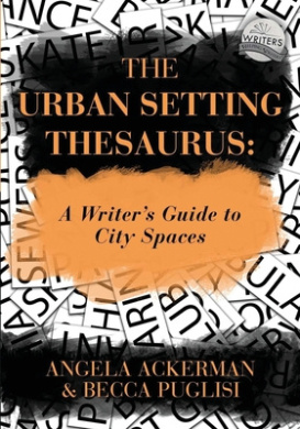 The Urban Setting Thesaurus: A Writer's Guide to City Spaces cover