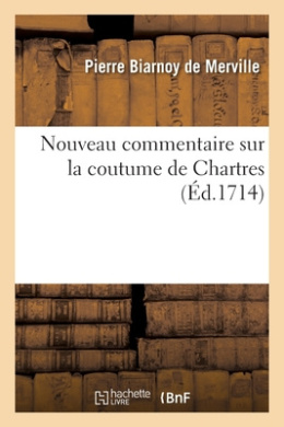 Nouveau Commentaire Sur La Coutume de Chartres cover