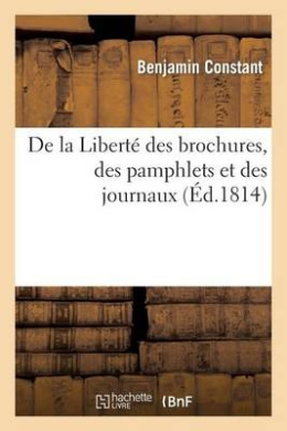 de la Libert  Des Brochures, Des Pamphlets Et Des Journaux (Sciences Sociales) cover