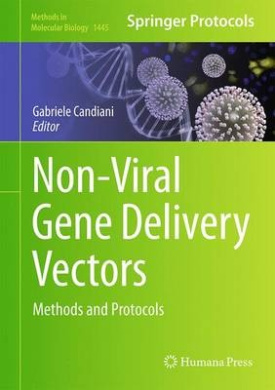 Non-Viral Gene Delivery Vectors: Methods and Protocols (Methods in Molecular Biology) cover