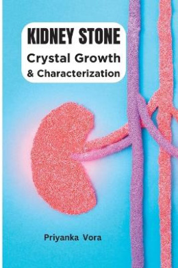 Crystal Growth and Characterization of Kidney Stone cover