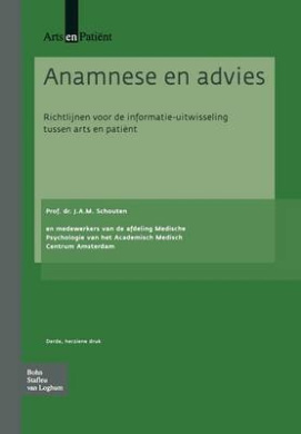 Anamnese En Advies: Richtlijnen Voor de Informatie-Uitwisseling Tussen Arts En Patient cover