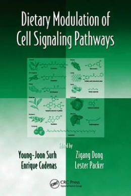 Dietary Modulation of Cell Signaling Pathways (Oxidative Stress and Disease) cover