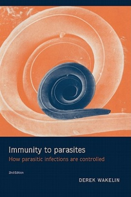 Immunity to Parasites: How Parasitic Infections are Controlled cover
