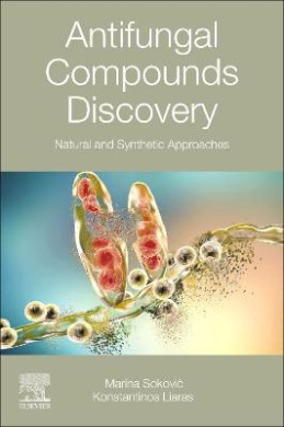 Antifungal Compounds Discovery: Natural and Synthetic Approaches cover