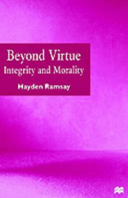 Beyond Virtue: Integrity and Morality cover