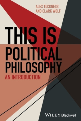 This Is Political Philosophy: An Introduction (This is Philosophy) cover