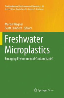 Freshwater Microplastics: Emerging Environmental Contaminants? (Handbook of Environmental Chemistry The) cover