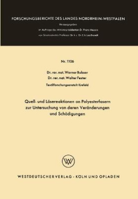 Quell- und Lsereaktionen an Polyesterfasern zur Untersuchung von deren Vernderungen und Schdigungen cover