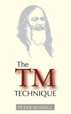 The TM Technique: An Introduction to Transcendental Meditation and the Teachings of Maharishi Mahesh Yogi cover