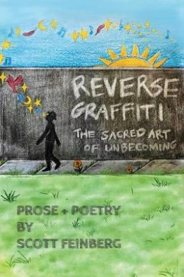 Reverse Graffiti: The Sacred Art of Unbecoming cover