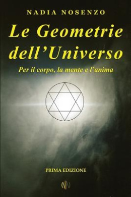 Le Geometrie Dell'universo: Per Il Corpo, La Mente E L'Anima cover