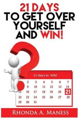 21 Days to Get Over Yourself and Win cover