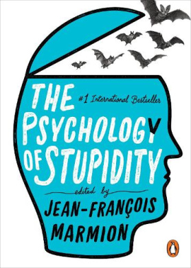 The Psychology of Stupidity cover