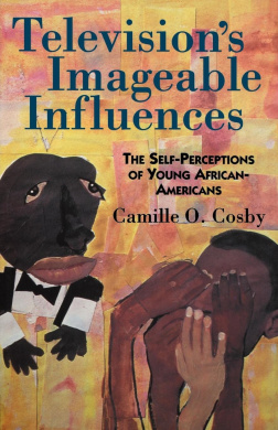 Television's Imageable Influences: The Self-Perception of Young African-Americans cover